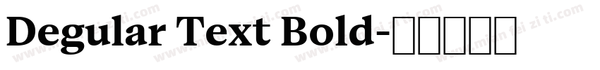 Degular Text Bold字体转换